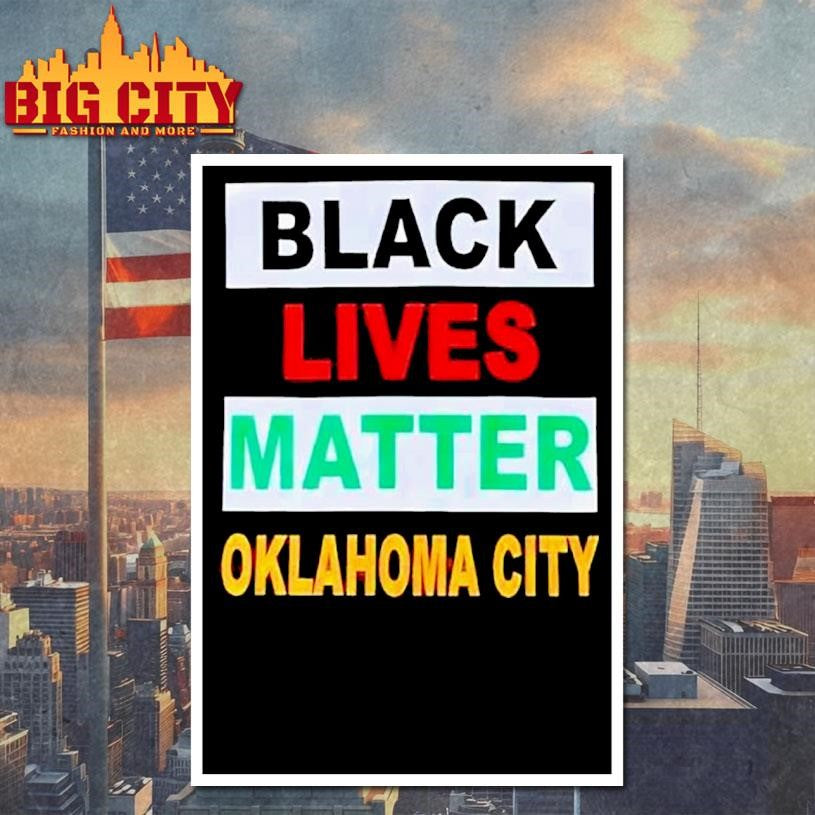 Black Lives Matter Oklahoma City Shirt