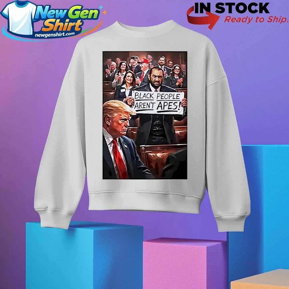 Black People Aren’t Apes Anti Trump Shirt