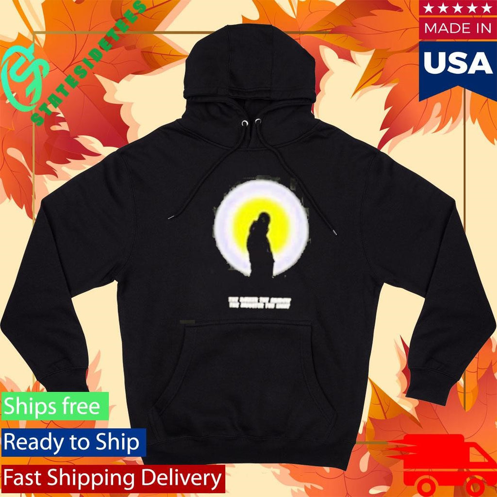 Black The Darker The Shadow The Brighter The Light Shirt