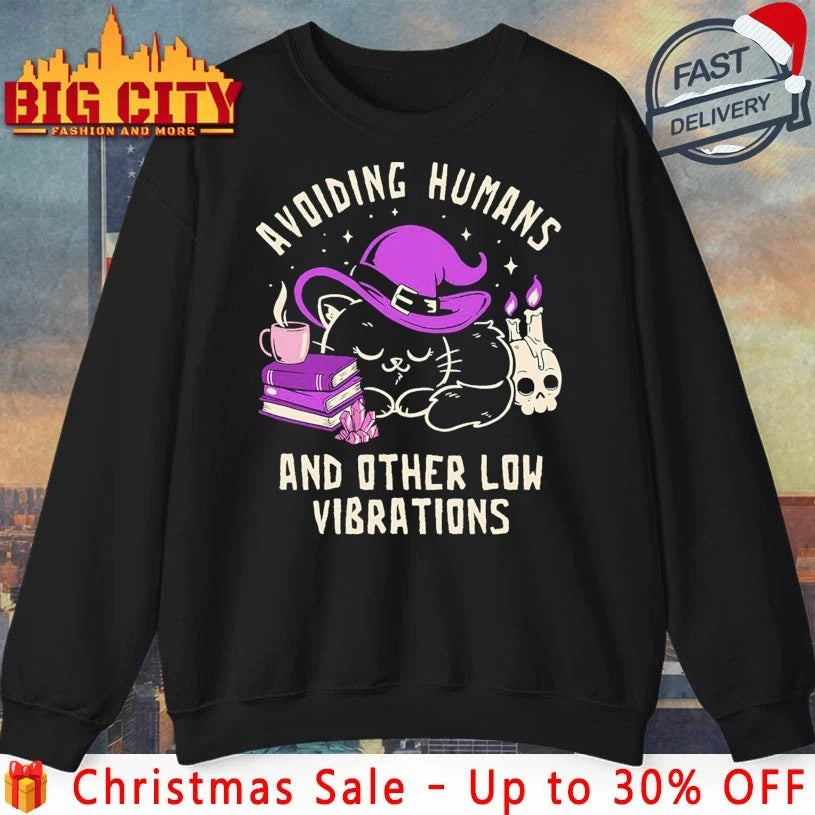 Black cat Avoiding Humans And Other Low Vibrations shirt