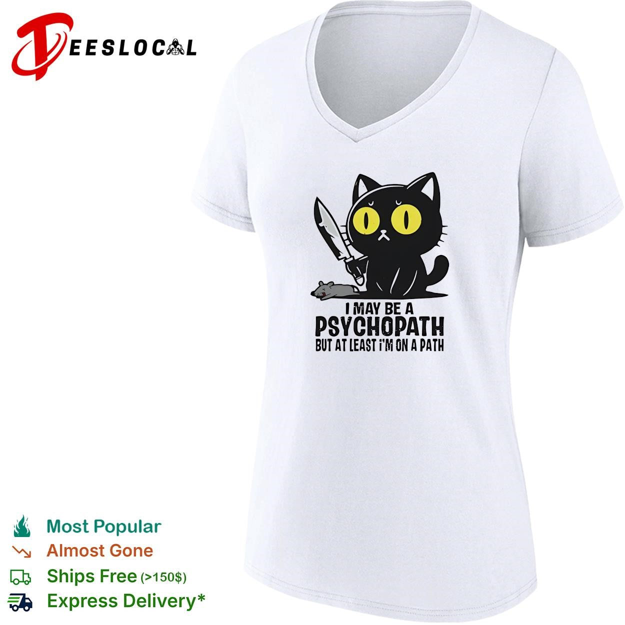 Black cat I may be a psychopath but at least im on a path knife mouse shirt