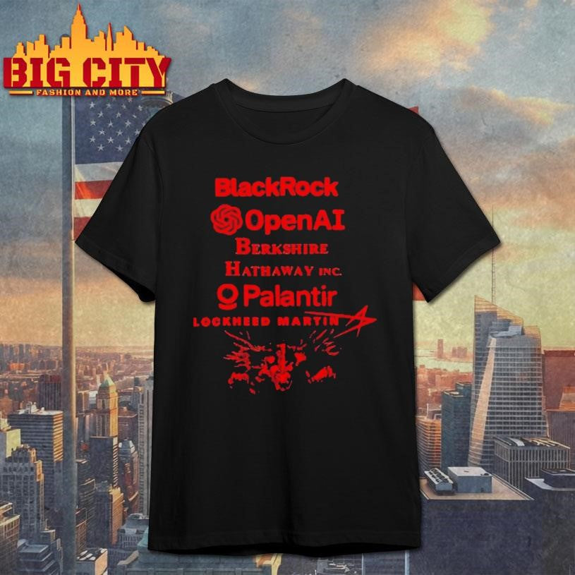 Blackrock Openai Berkshire Hathaw Inc Palantir Lockheed Martin Shirt