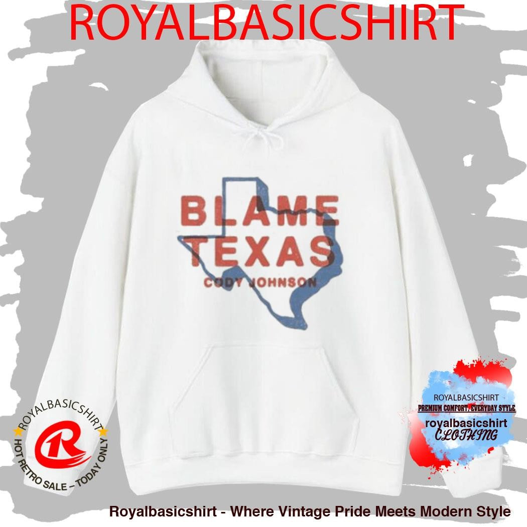 Blame Texas Cody Johnson Shirt
