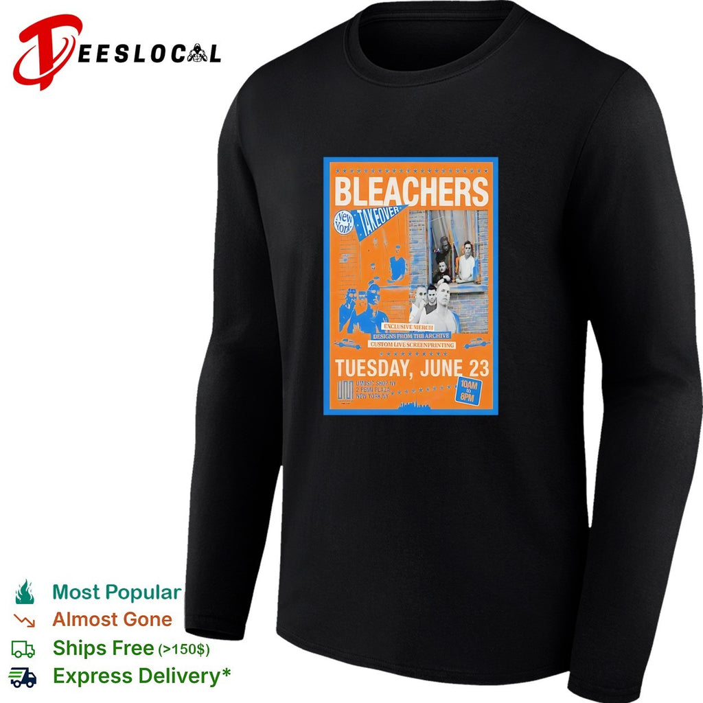 Bleachers takeover tour Tuesday June 23 New York shirt