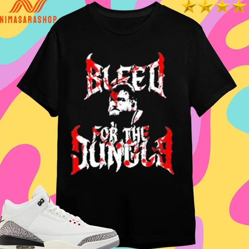 Bleed For The Jungle Shirts