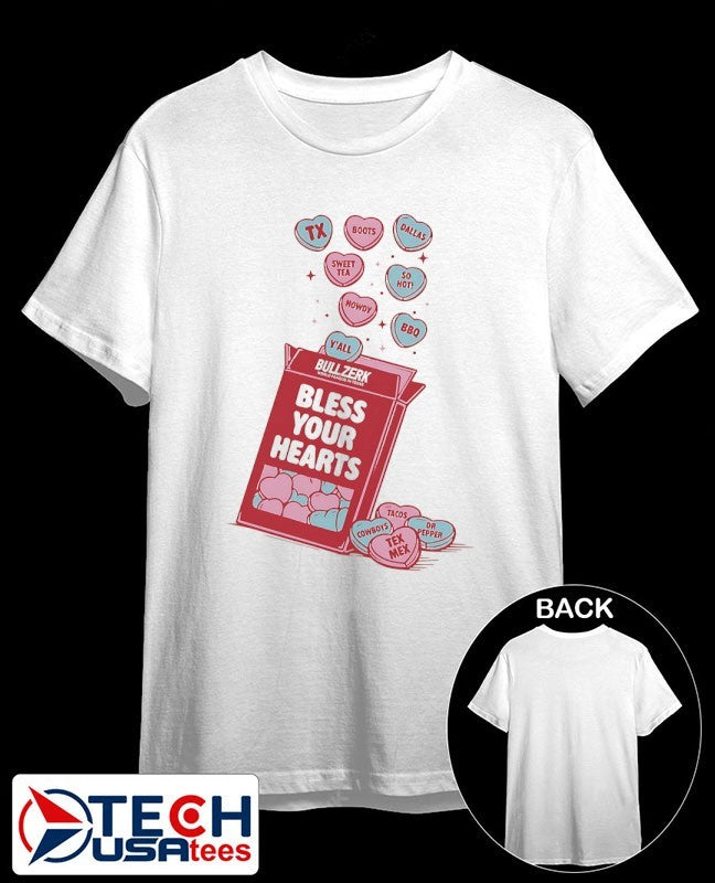 Bless your hearts Valentine shirt