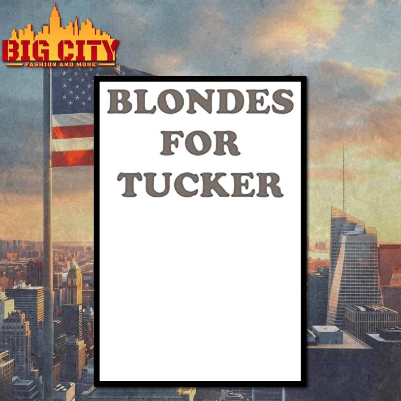 Blondes For Tucker Shirt