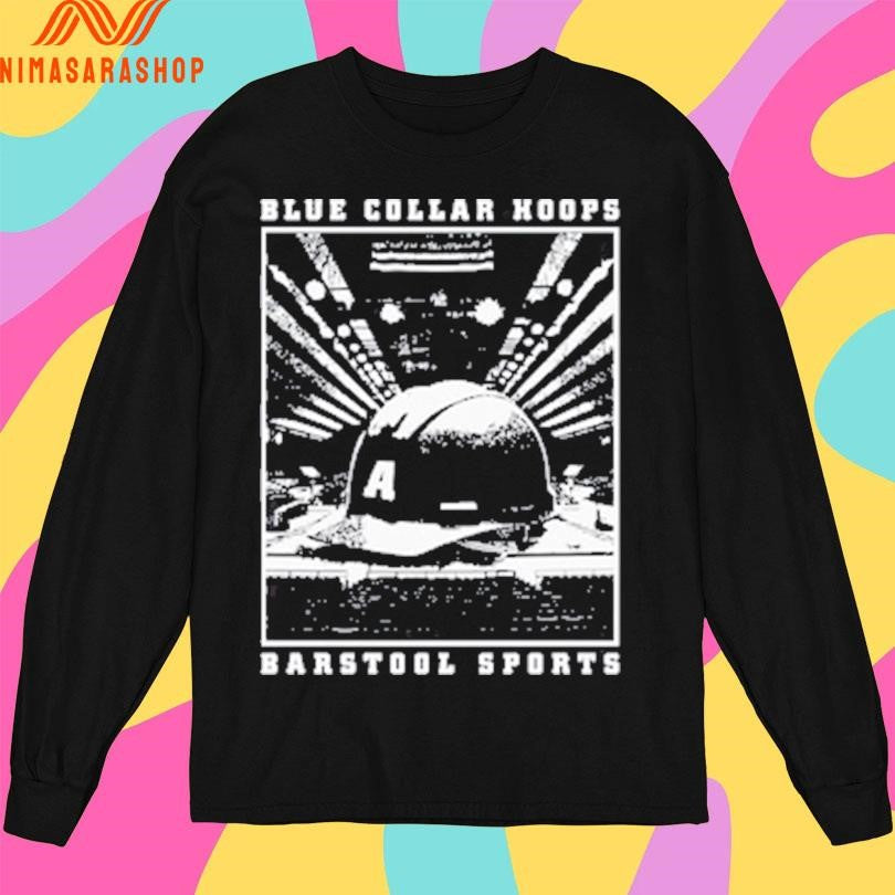 Blue Collar Hoops Barstool Sports Shirts