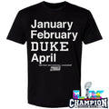 Blue Devils January February Duke April Shirt