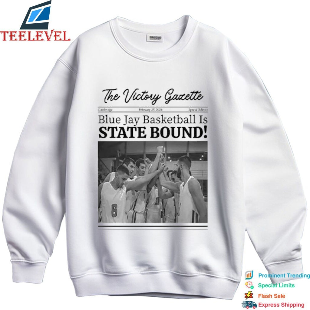 Blue Jay Basketball Is State Bound The Victory Gazette Newspaper T-Shirts
