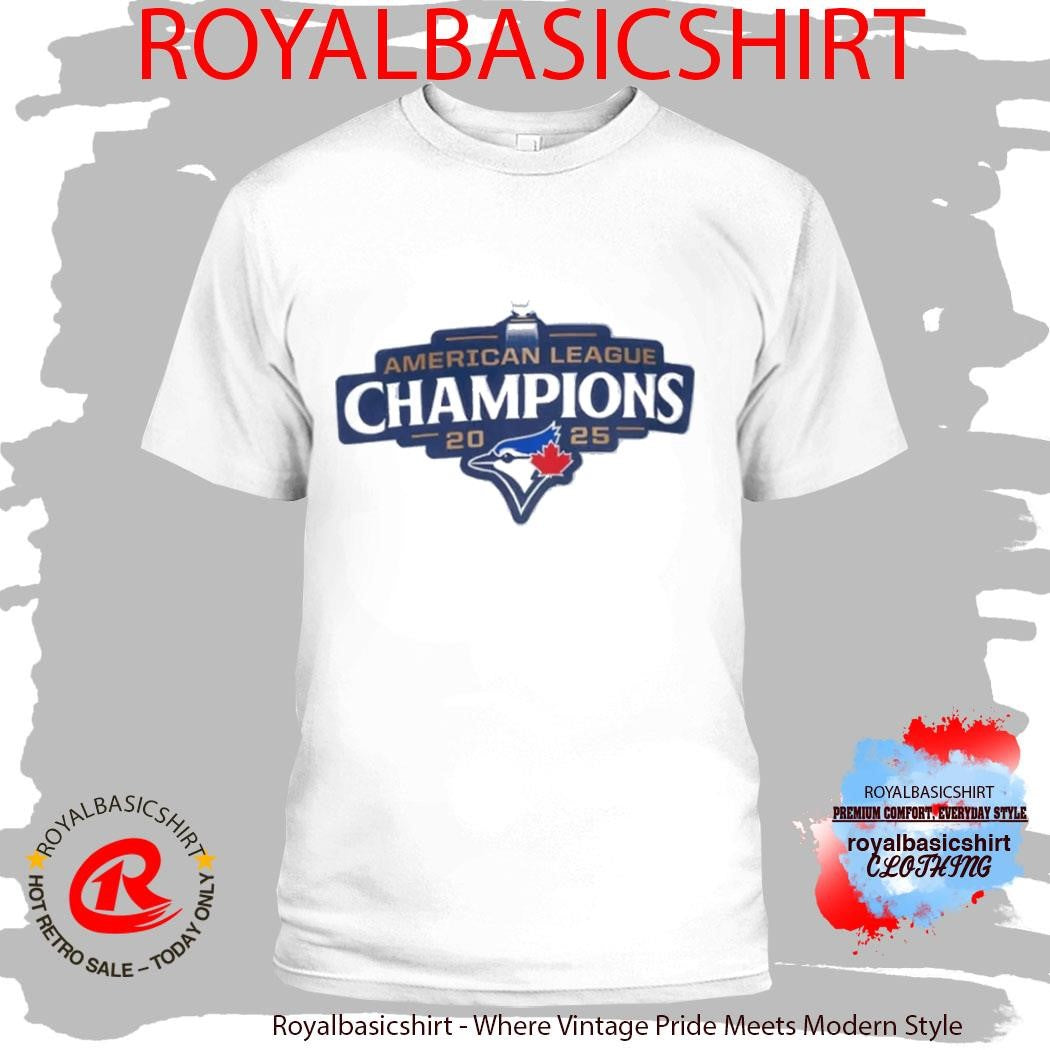 Blue Jays Al American League Champions 2026 Shirt