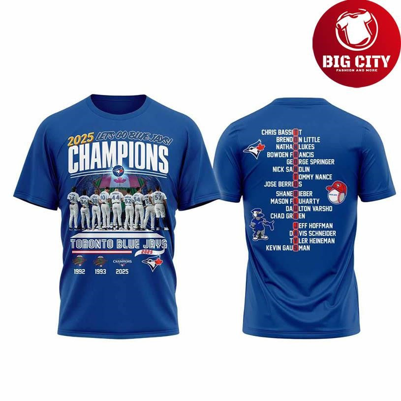 Blue Jays Let’s Go Blue Jays Champions 2025 Two Sided Shirt