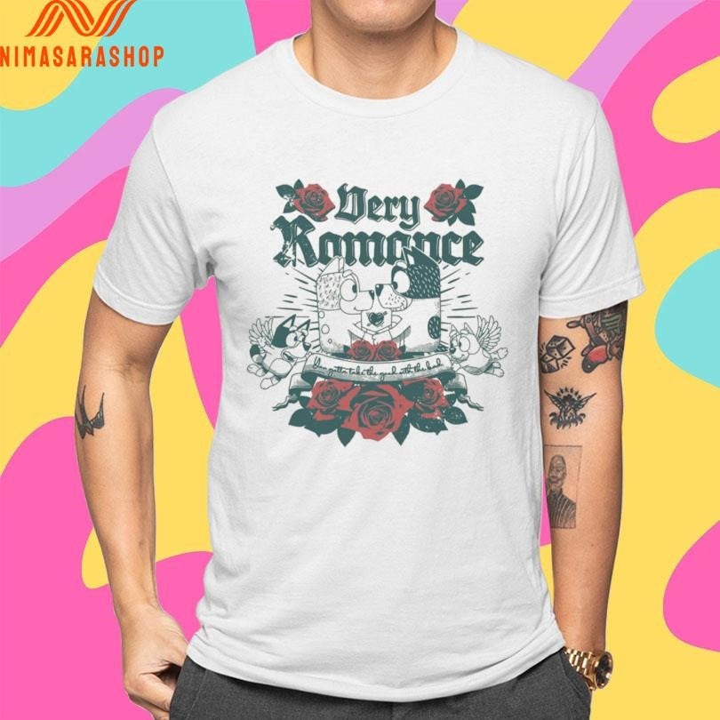 Bluey And Bingo Very Romance Shirts