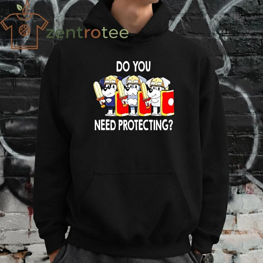 Bluey Do You Need Protecting tee