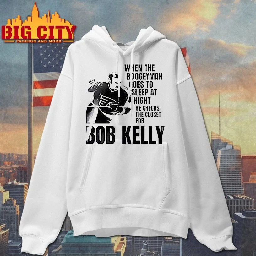 Bob Kelly Philadelphia Flyers When The Boogeyman Goes To Sleep At Night Shirt