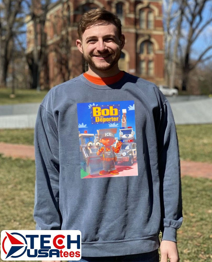 Bob The Deporter cartoon shirt