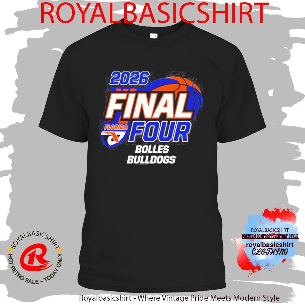 Bolles Bulldogs Girls Basketball 2026 Final Four T-Shirt