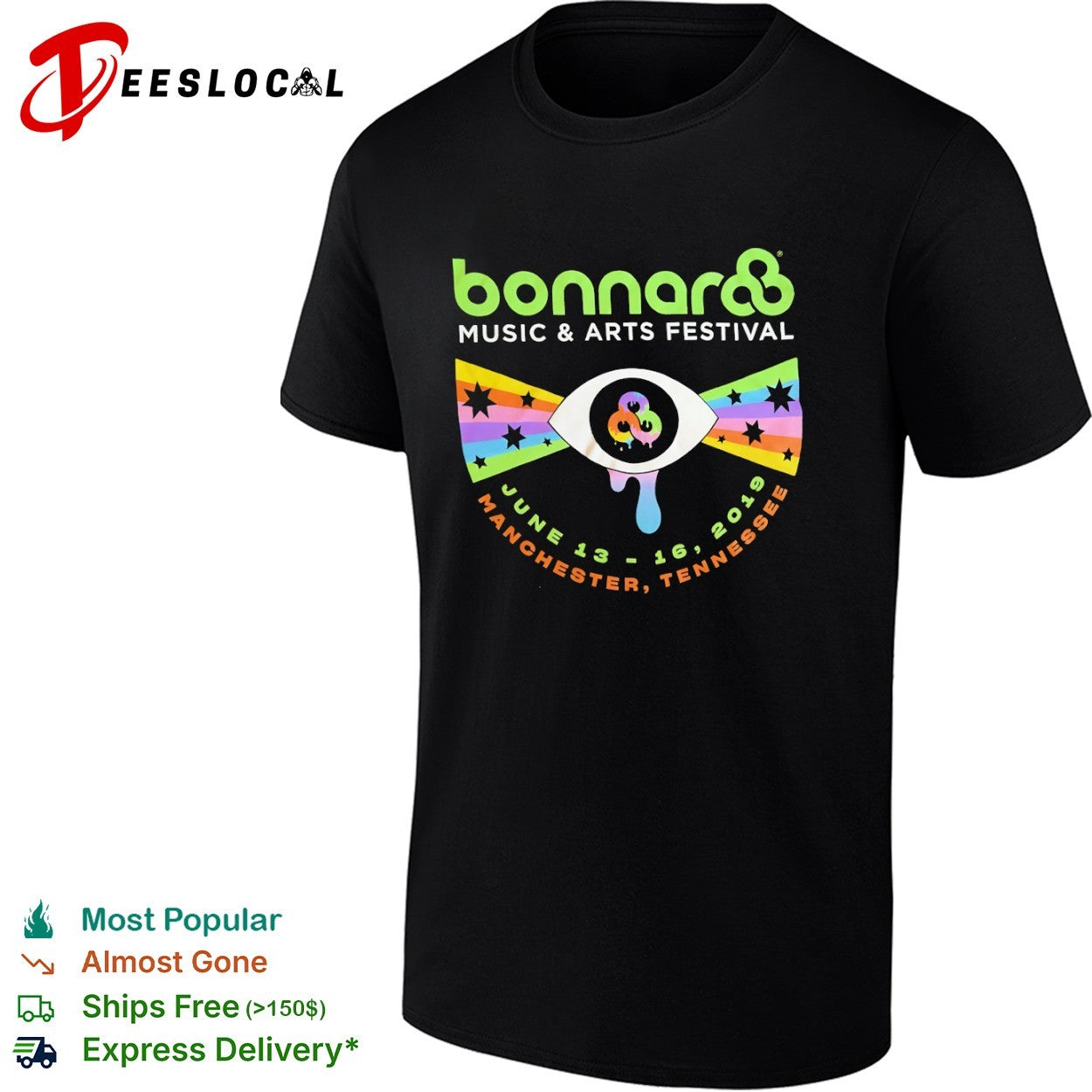 Bonnaroo Music and Arts Festival June 13 16 2019 Manchester Tennessee eye shirt