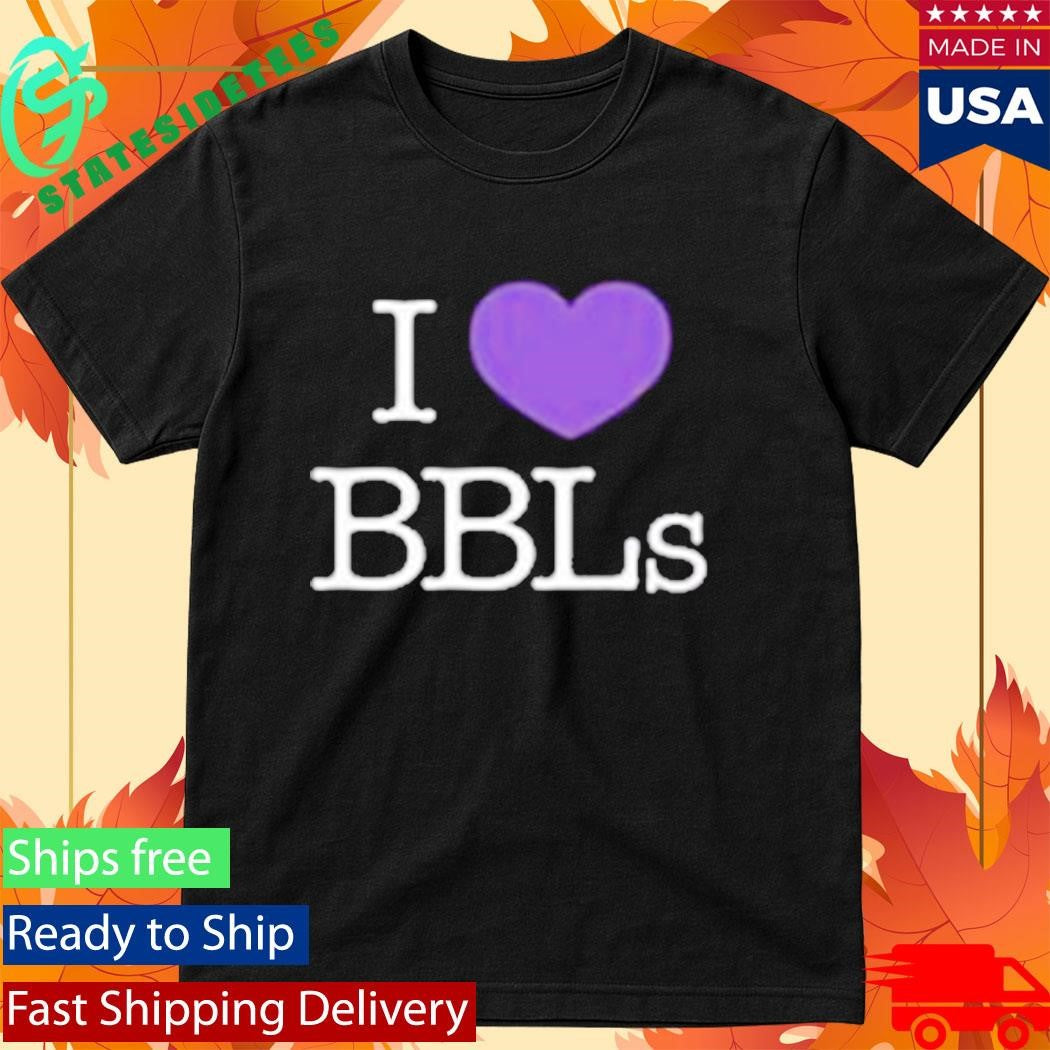 Booby Trap I Love Bbl Shirt