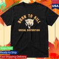Born To Kill Roar Social Distortion Shirt