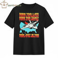 Born Too Late To Deploy To The Middle East Born Too Early To Deploy To The Middle East fighter tee