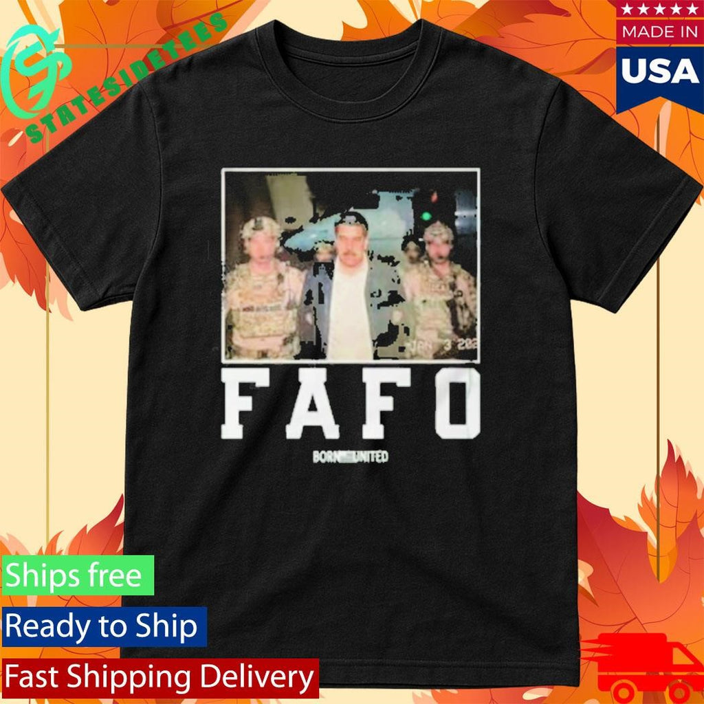 Born United Fafo Maduro Shirt