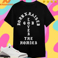 Born X Raised Unconditional Love The Homies Shirts