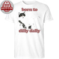 Born to Dilly Dally Cat T-shirt