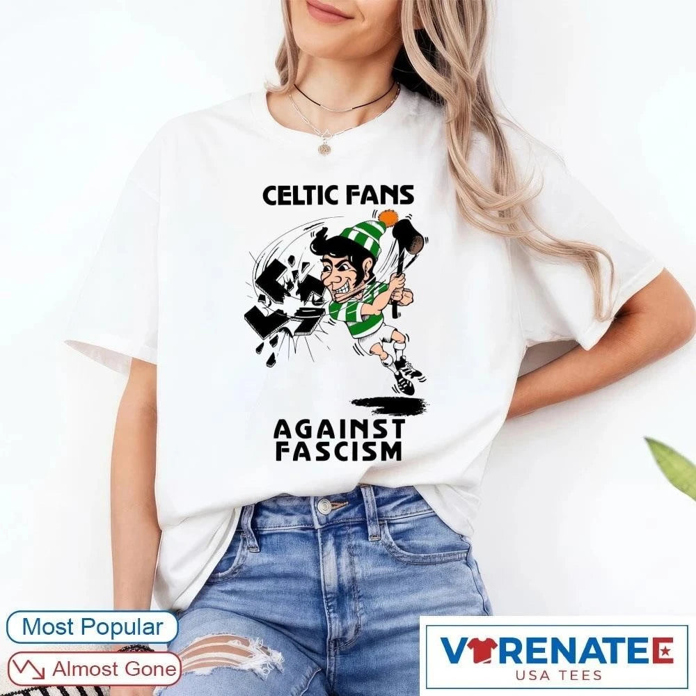 Boston Celtics fans against fascism shirt