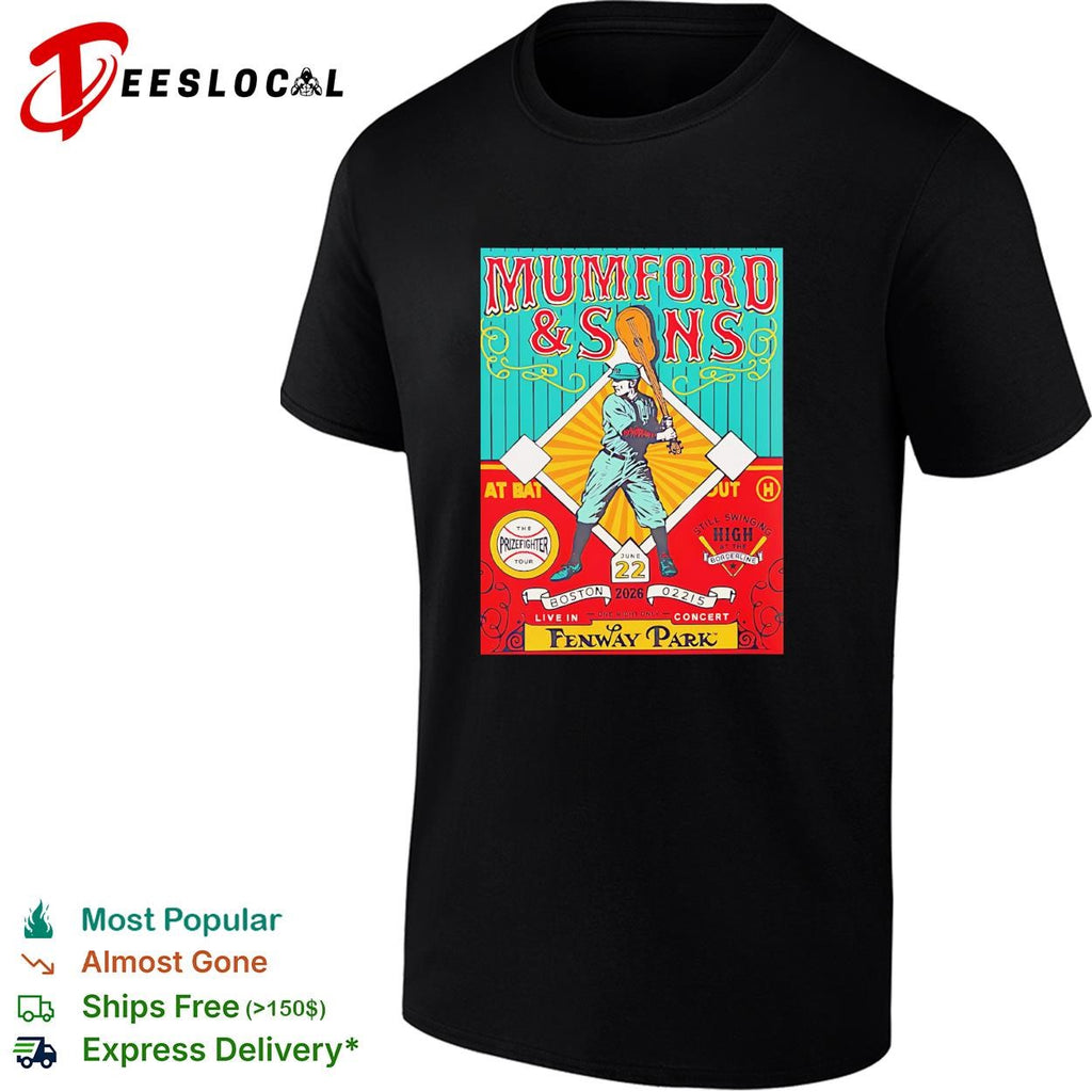Boston Red Sox Batter Mumford and Sons Boston Massachusetts at Fenway Park On June 22 2026 shirt