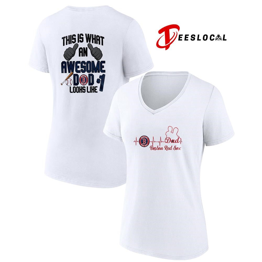 Boston Red Sox Father Day this is what an awesome dad looks like shirt