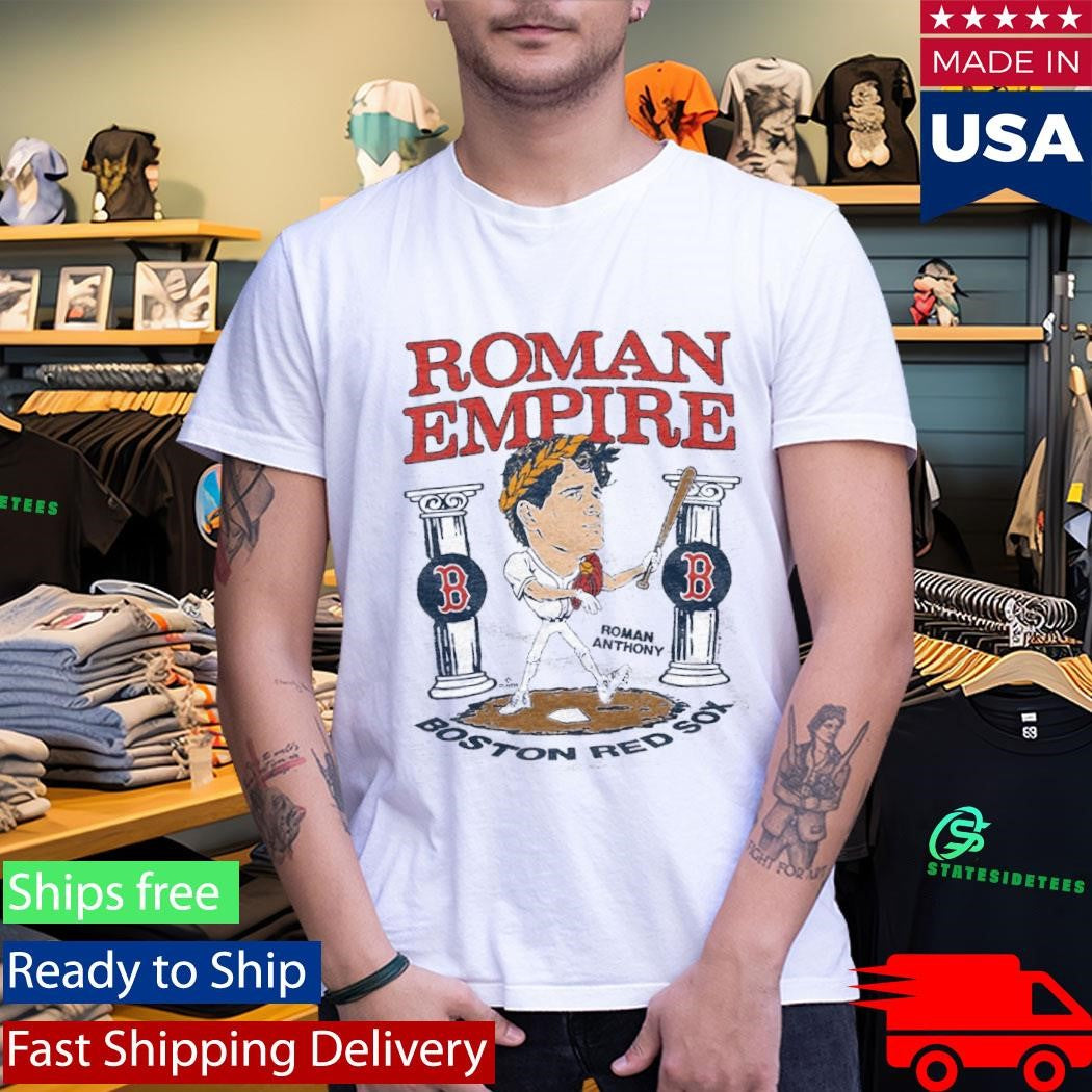 Boston Red Sox Roman Anthony Roman Empire Shirt