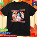 Bounce A Rupee Off Your Princess T-Shirt