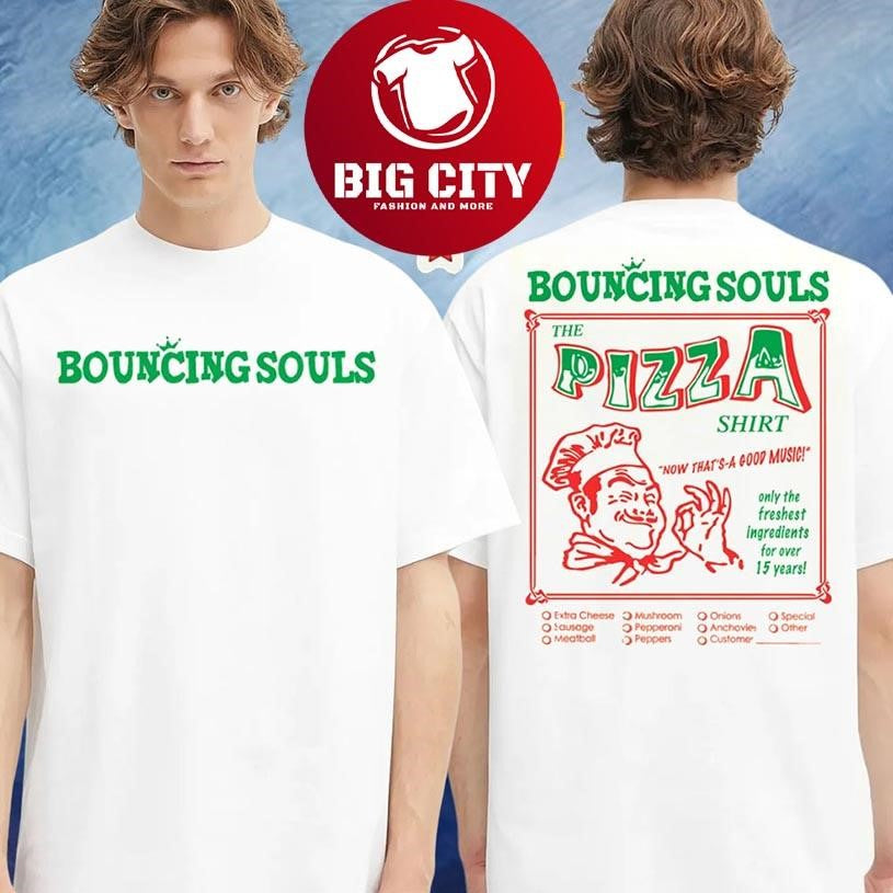 Bouncing Souls Pizza Two Sided Shirt