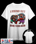 Boxing Bear I found out before I fcked around shirt