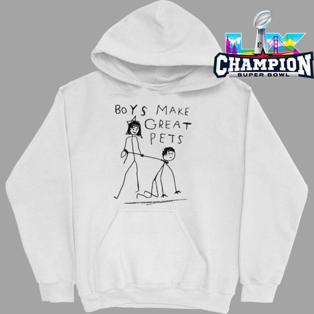 Boys Make Great Pets Shirt