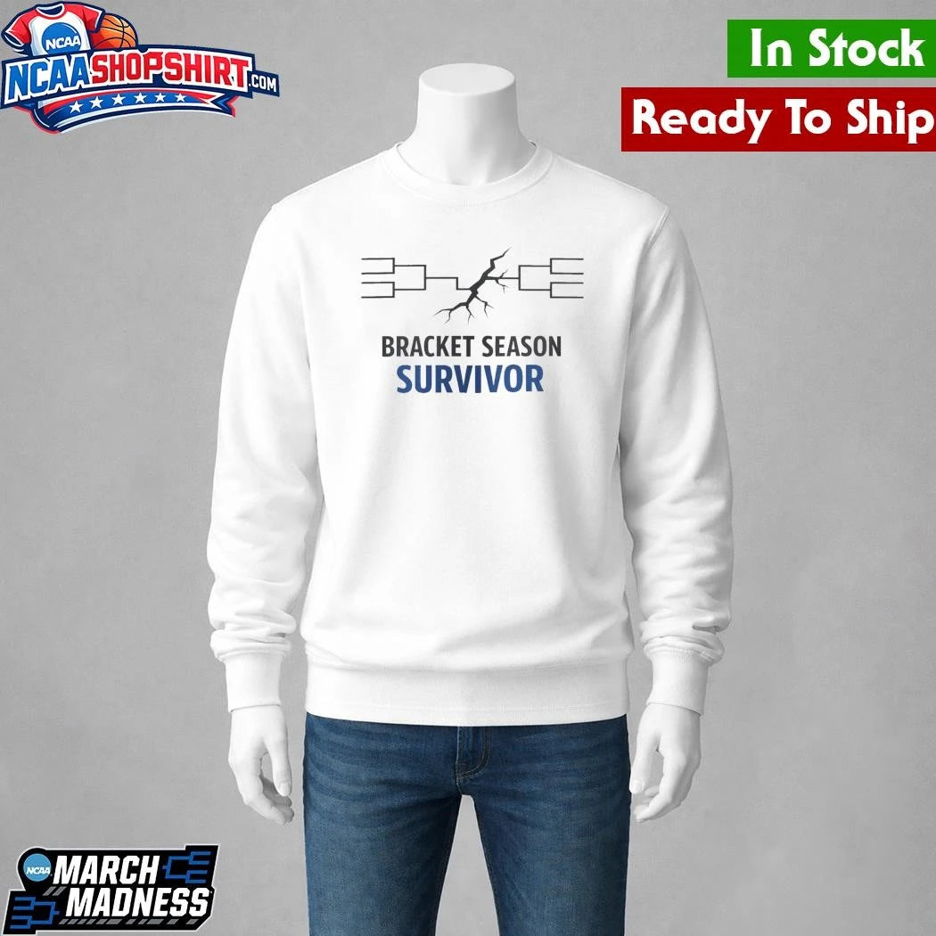 Bracket Season Survivor March Madness NCAA Tournament Shirt