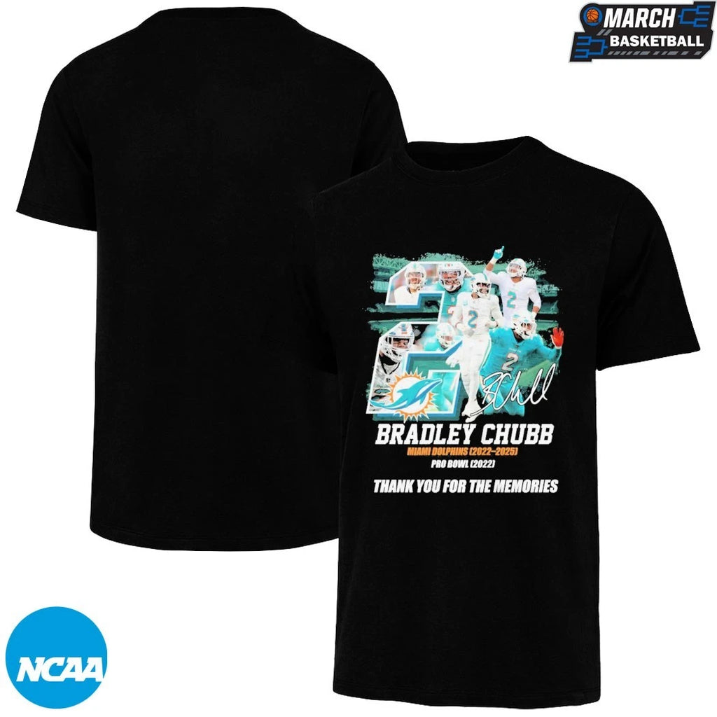 Bradley Chubb #2 Miami Dolphins 2022-2025 Pro Bowl Thank You For The Memories Signature T-shirts
