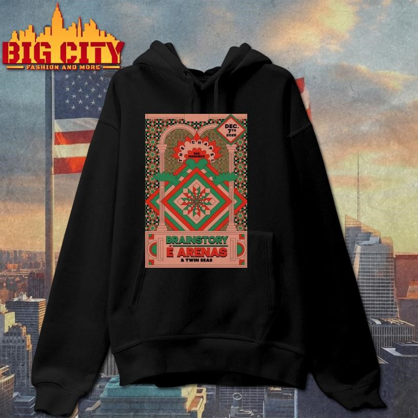 Brainstory And É Arenas San Francisco CA Dec 7 2025 Poster Shirt