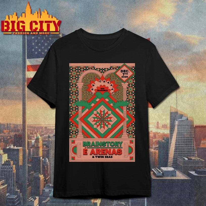 Brainstory And É Arenas San Francisco CA Dec 7 2025 Poster Shirt