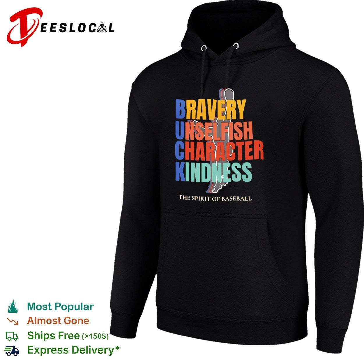 Bravery Unselfish Character Kindness The Spirit of Baseball Buck Graphic shirt