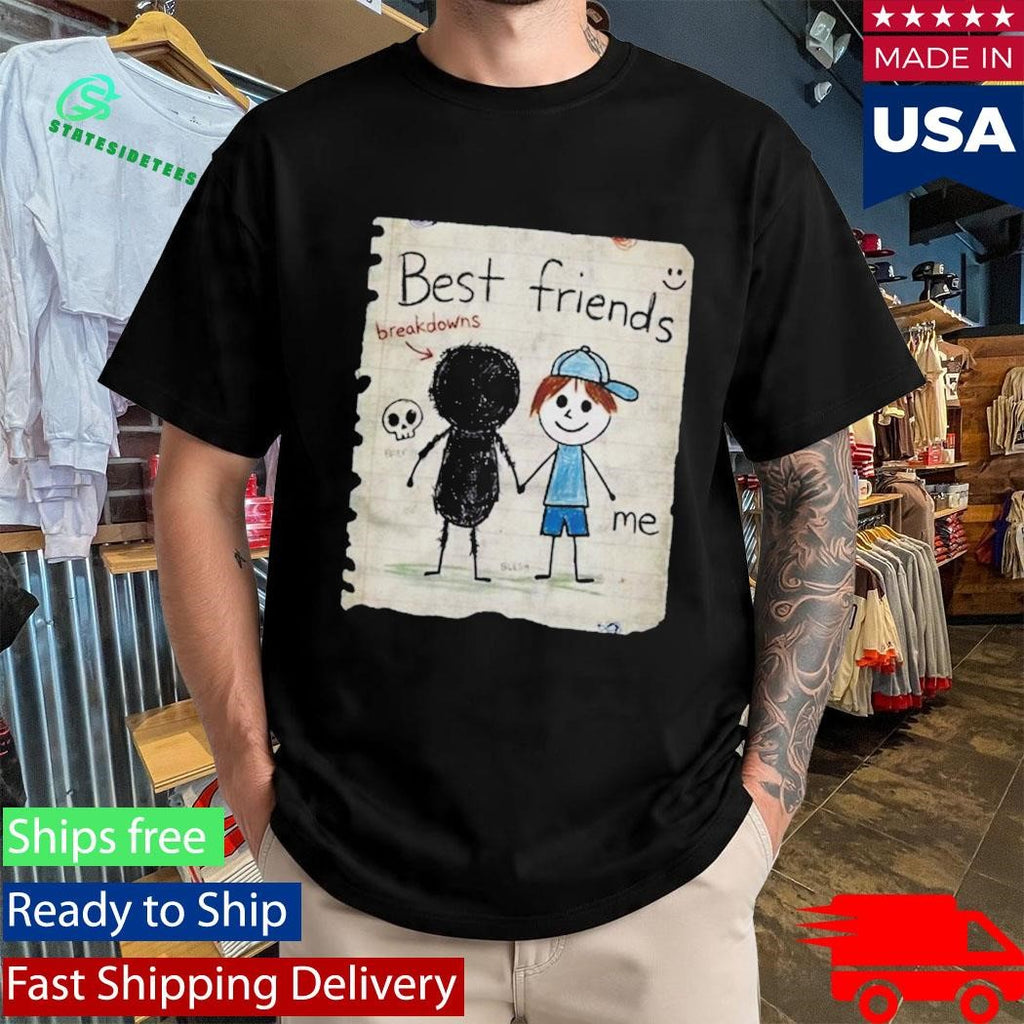 Breakdowns Are My Best Friend T-Shirt