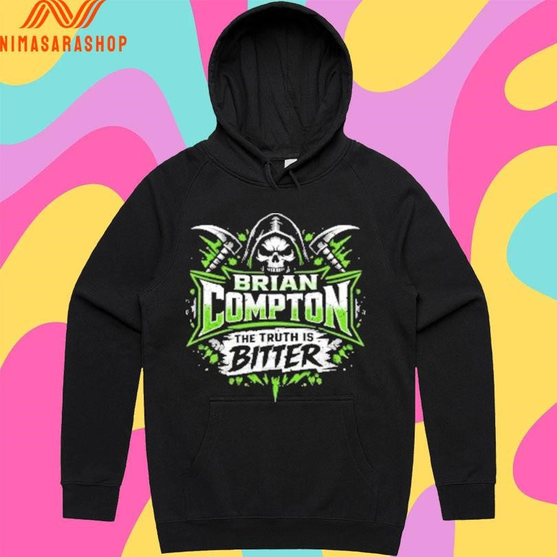 Brian Compton The Truth Is Bitter Compton Skull Shirts