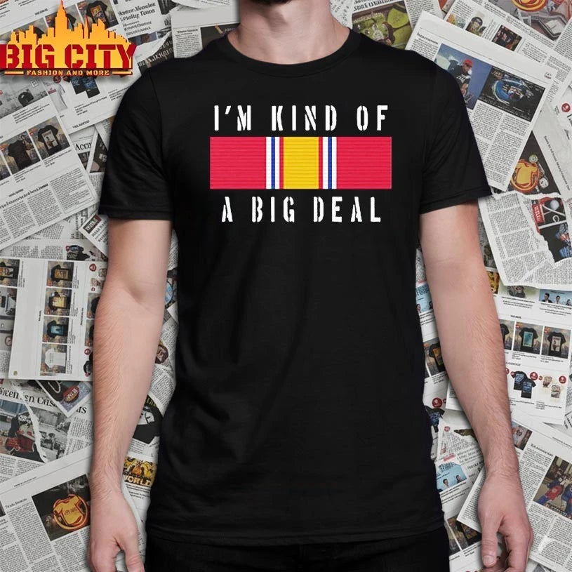 Brian Kerg National Defense Service Medal I’m Kind Of A Big Deal shirt