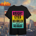 Bright Eyes 5-6-2026 Red Rocks in Morrison CO Poster Shirt