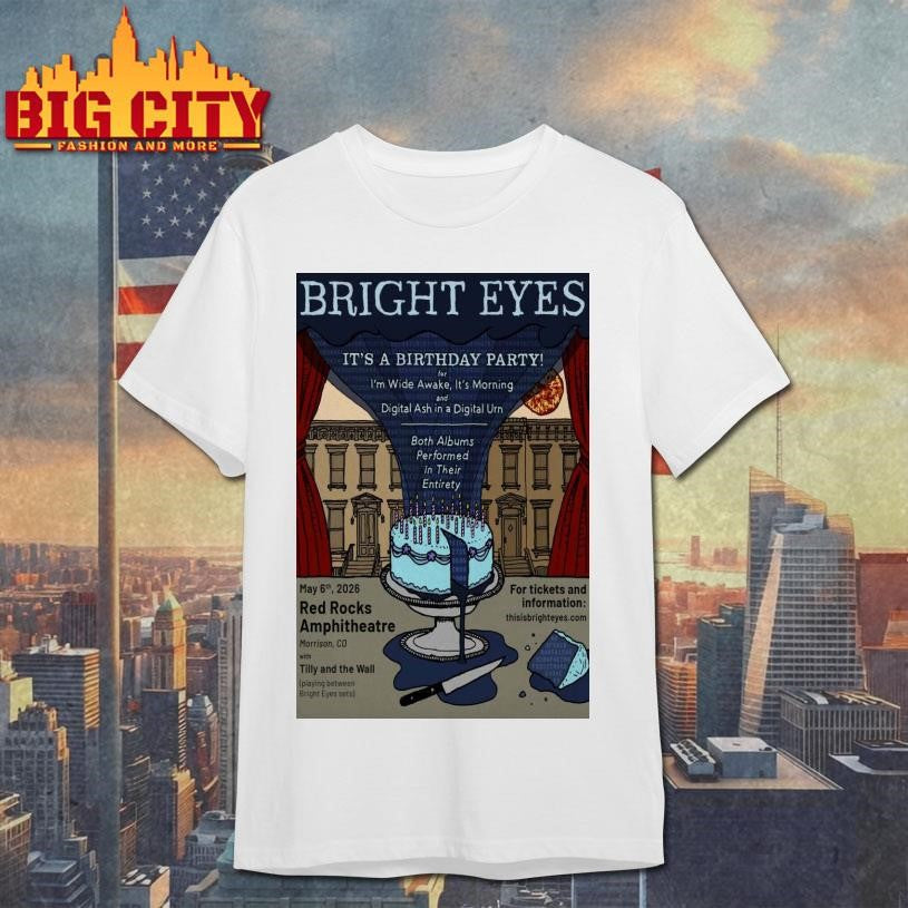 Bright Eyes May 6 2026 Red Rocks Amphitheater Morrison CO Poster Shirt