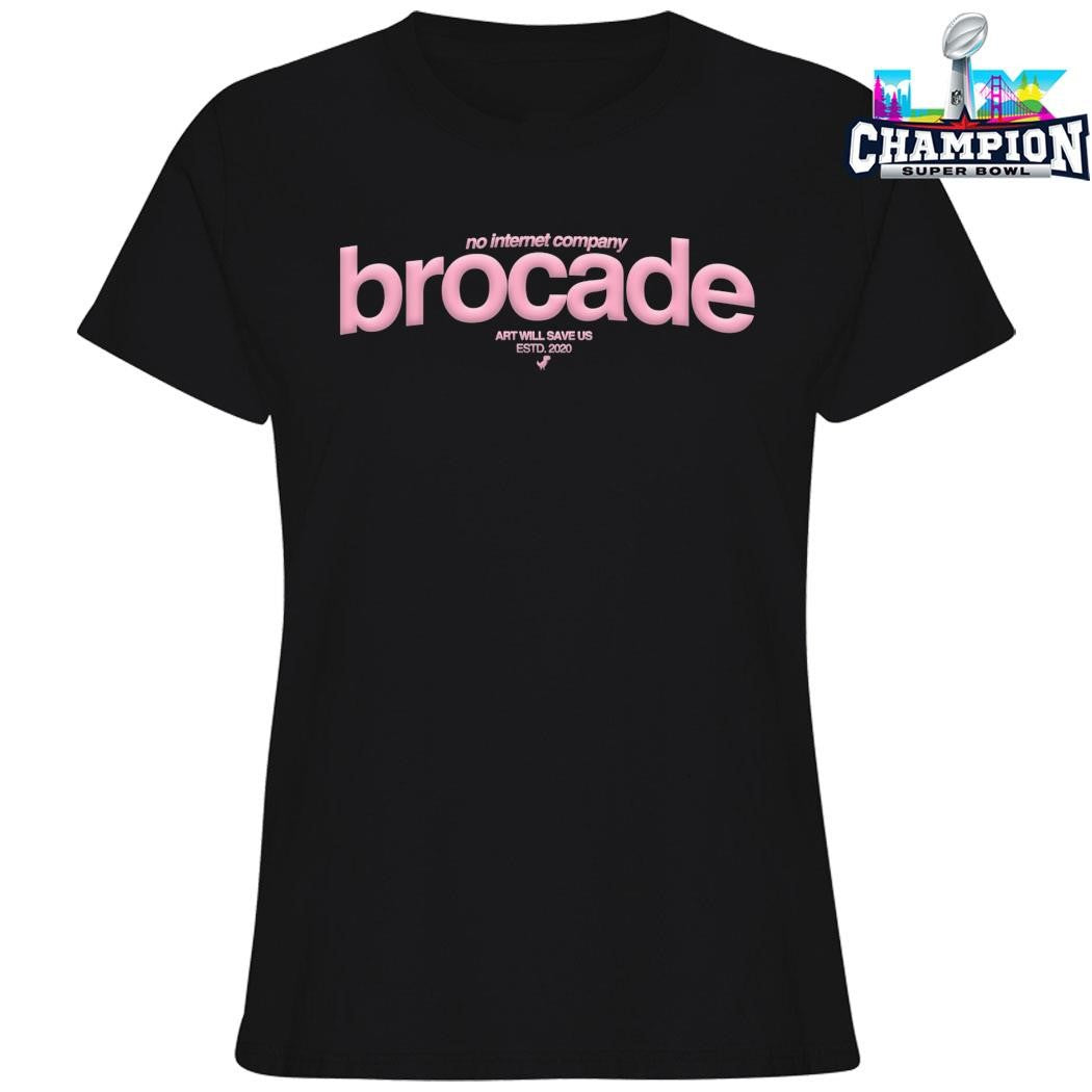 Brocade No Internet Company Shirt