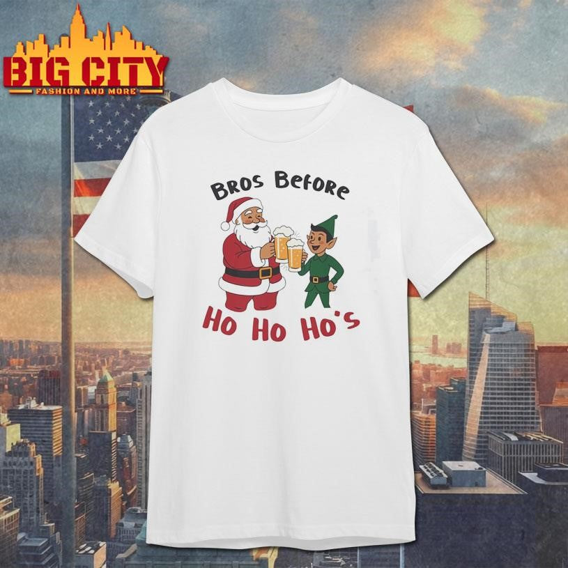 Bros Before Ho Ho Ho’s Christmas Santa Shirt