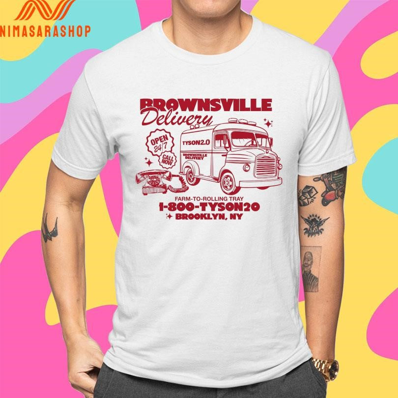 Brownsville Delivery Farm-To-Rolling Tray 1-800-Tyson20 Brooklyn Ny Shirts