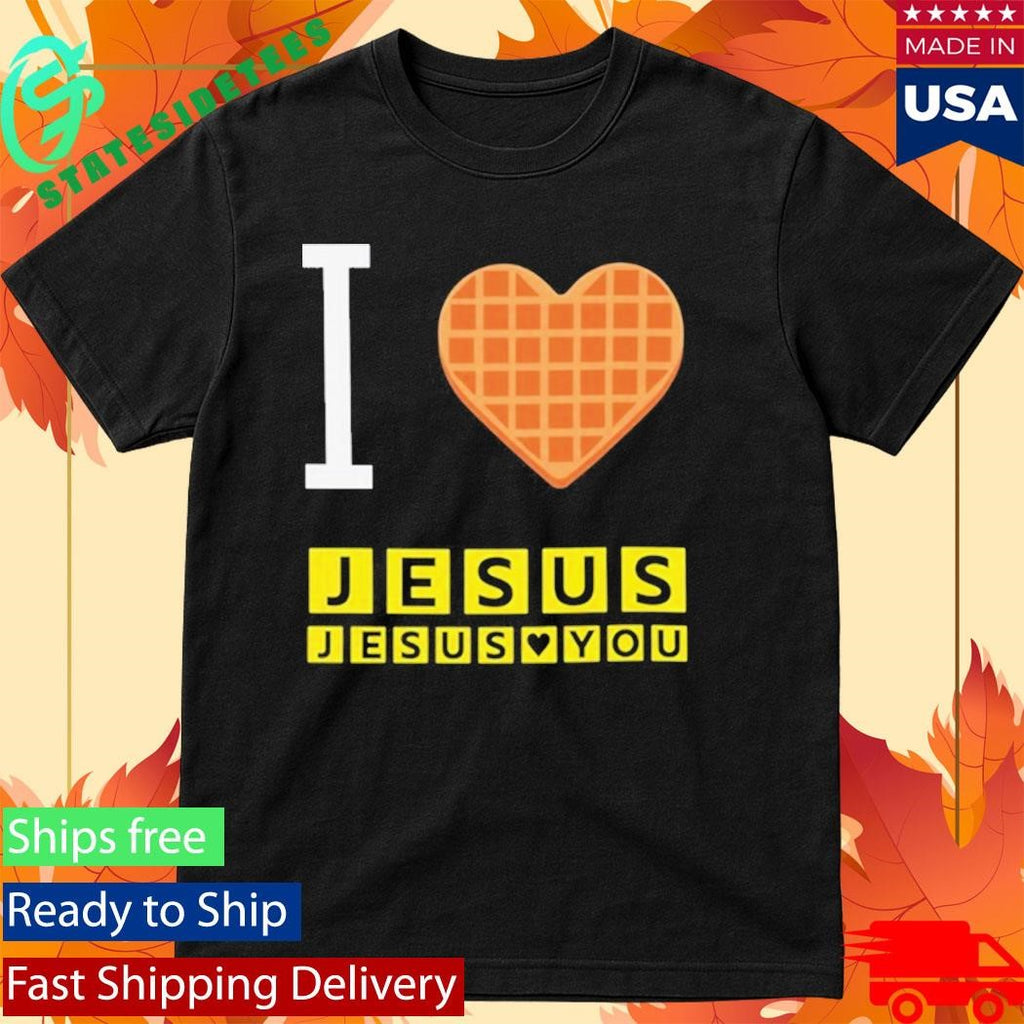 Bryce Crawford I Love Jesus Jesus Loves You Waffle House Shirt